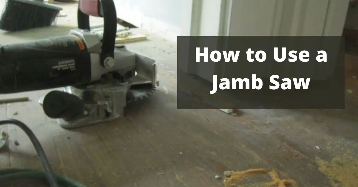How to Use a jamb Saw